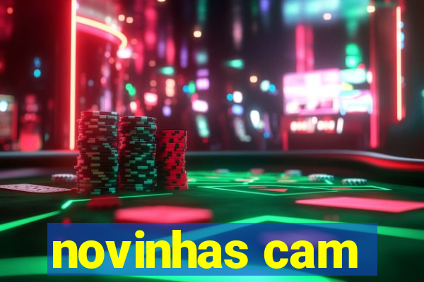 novinhas cam